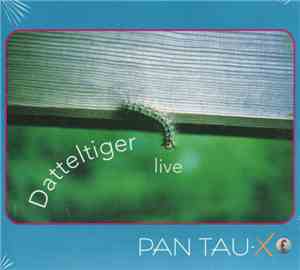 PAN TAU-X - Datteltiger