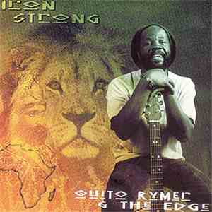 Quito Rymer  &  The Edge  - Iron Strong