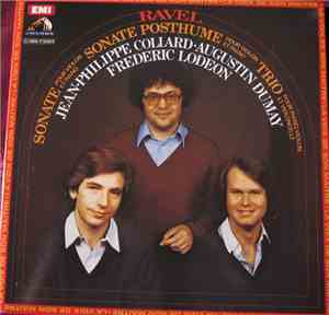 Ravel, Jean-Philippe Collard • Augustin Dumay, Frédéric Lodéon - Sonate Pou ...