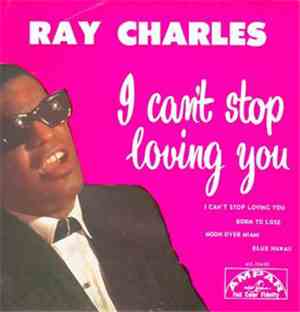 Ray Charles - I Can't Stop Loving You