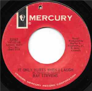 Ray Stevens - It Only Hurts When I Laugh / The Rockin' Teenage Mummies