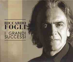 Riccardo Fogli - I Grandi Successi
