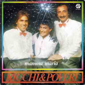 Ricchi & Poveri - Mamma Maria