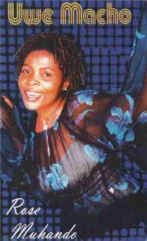 Rose Muhando - Uwe Macho