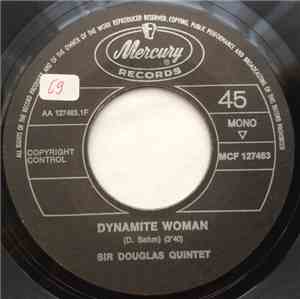 Sir Douglas Quintet - Dynamite Woman