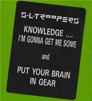 S.L. Troopers - Knowledge ...I'm Gonna Get Me Some / Put Your Brain In Gear