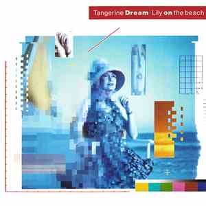 Tangerine Dream - Lily On The Beach