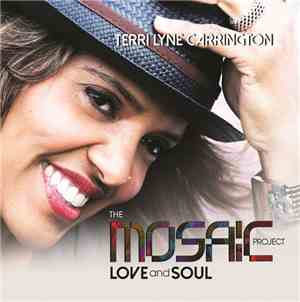 Terri Lyne Carrington - The Mosaic Project: Love And Soul