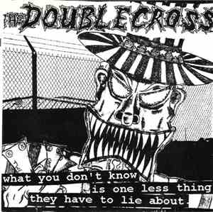 The Double Cross - What You Don't Know Is One Less Thing They Have To Lie A ...