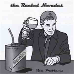 The Rachel Nevadas - Viva Problems