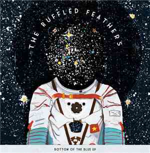 The Ruffled Feathers - Bottom Of The Blue