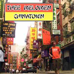 Thee Melomen - Chinatown