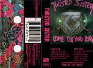 Twisted Sister - Come Out And Play