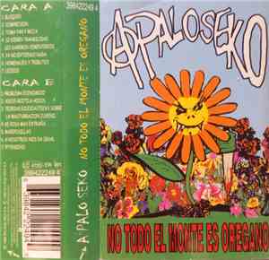 A Palo Seko - No Todo El Monte Es Oregano