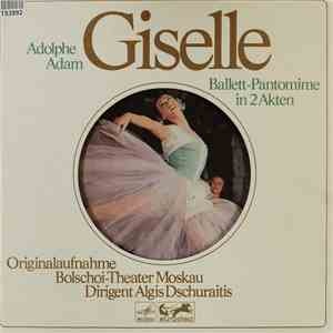 Adolphe Adam, Bolschoi-Theater Moskau Dirigent Algis Dschuraitis - Giselle  ...