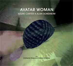 Azure Carter & Alan Sondheim - Avatar Woman