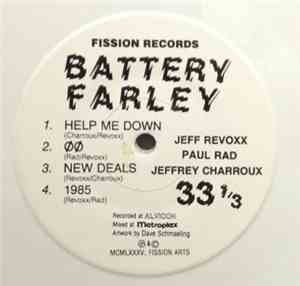 Battery Farley - Help Me Down