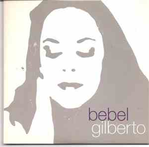 Bebel Gilberto - Tanto Tempo