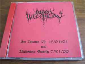 Black Witchery - Live in San Antonio, TX 12/01/01 and Vancouver, Canada 7/2 ...