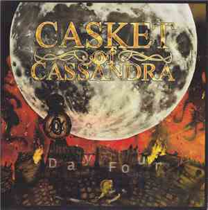 Casket Of Cassandra - Day Four