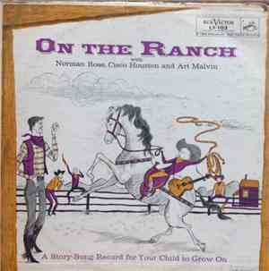 Cisco Houston, Norman Rose, Artie Malvin - On The Ranch