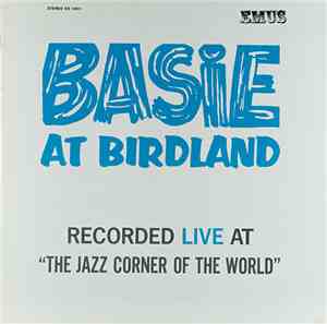 Count Basie & His Orchestra - Basie At Birdland