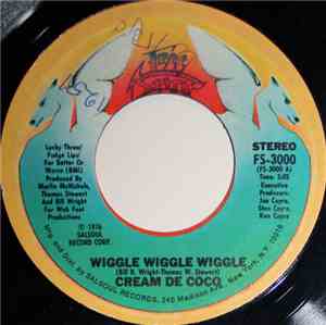 Cream De Coco - Wiggle Wiggle Wiggle / Disco Strut