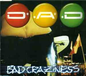 D:A:D - Bad Craziness