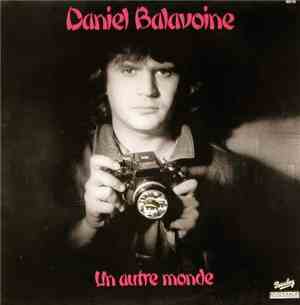 Daniel Balavoine - Un Autre Monde