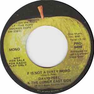 David Peel & The Lower East Side - F Is Not A Dirty Word/The Ballad Of New  ...