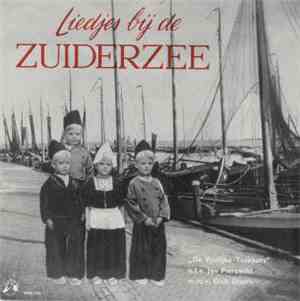 De Vrolijke Trekkers  O.l.v. Jan Pierewiet M.m.v. Dick Doorn - Liedjes Bij  ...