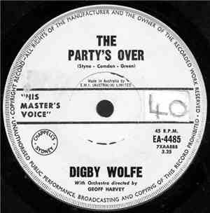 Digby Wolfe - The Party's Over