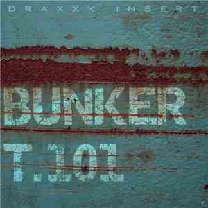 Draxxx Insert - Bunker T​.​101
