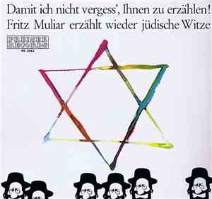 Fritz Muliar - Damit Ich Nicht Vergess', Ihnen Zu Erzählen!   Fritz Muliar  ...