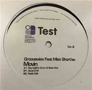 Groovewise Feat Miss Short'ee - Movin