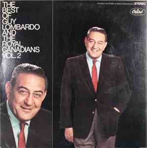 Guy Lombardo And The Royal Canadians - The Best Of Guy Lombardo, Vol. 2