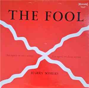Harry Somers - The Fool