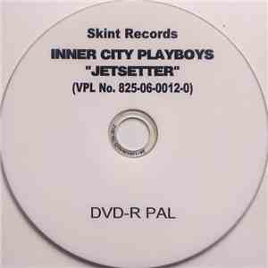 Inner City Playboys - Jetsetter
