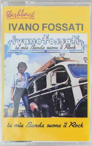 Ivano Fossati - La Mia Banda Suona Il Rock