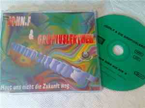 John F. Und Die Gropiuslerchen - Wir Sind Die Kid's