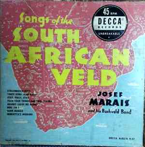 Josef Marais And His Bushveld Band - Songs Of The South African Veld