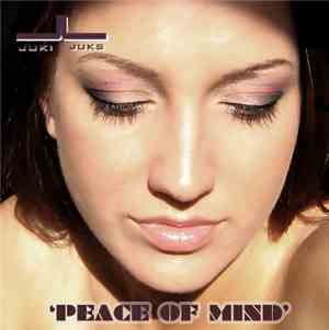 Juki - Peace Of Mind