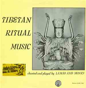 Lamas And Monks - Tibetan Ritual Music