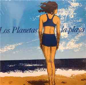 Los Planetas - La Playa