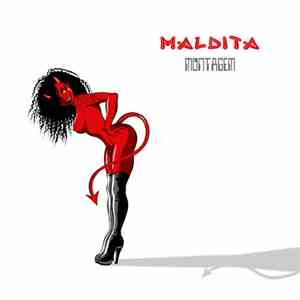 Maldita - Montagem