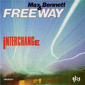 Max Bennett & Freeway - Interchange