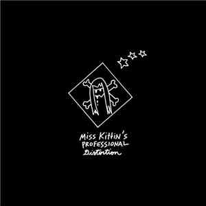 Miss Kittin's - Professional Distortion