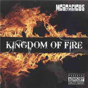 Mordacious - Kingdom Of Fire