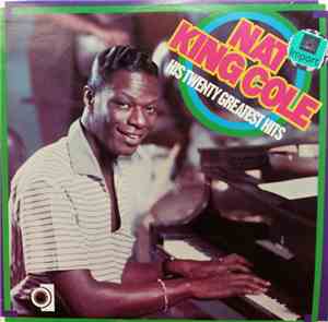 Nat King Cole - Nat King Cole His Twenty Greatest Hits