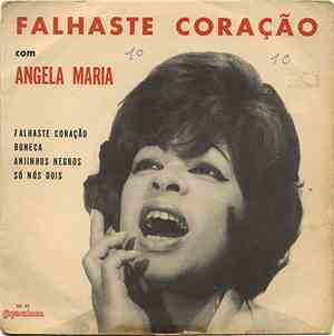 Ângela Maria - Falhaste Coração